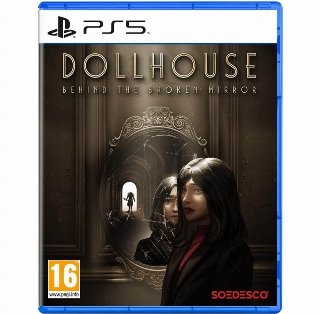 Dollhouse: Behind the Broken Mirror