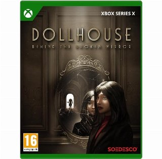 Dollhouse: Behind the Broken Mirror